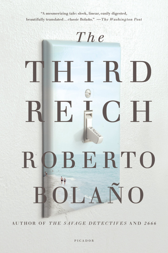 The Third Reich: A Novel book cover by Roberto Bolaño
