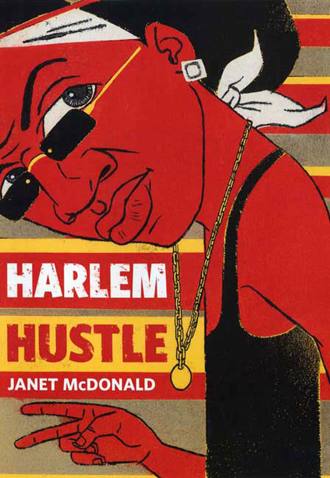 Harlem Hustle book cover by Janet McDonald