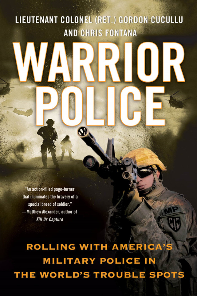 Warrior Police: Rolling with America's Military Police in the World's Trouble Spots book cover by Gordon Cucullu, Chris Fontana