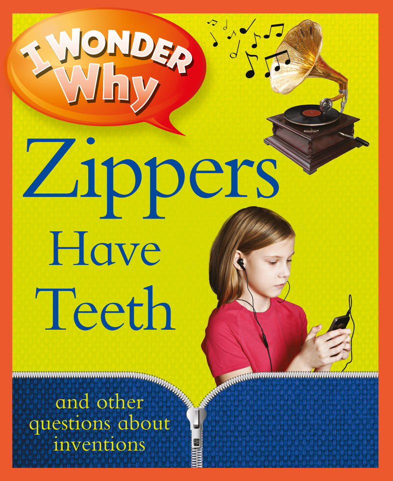 I Wonder Why Zippers Have Teeth (I Wonder Why) book cover by Barbara Taylor