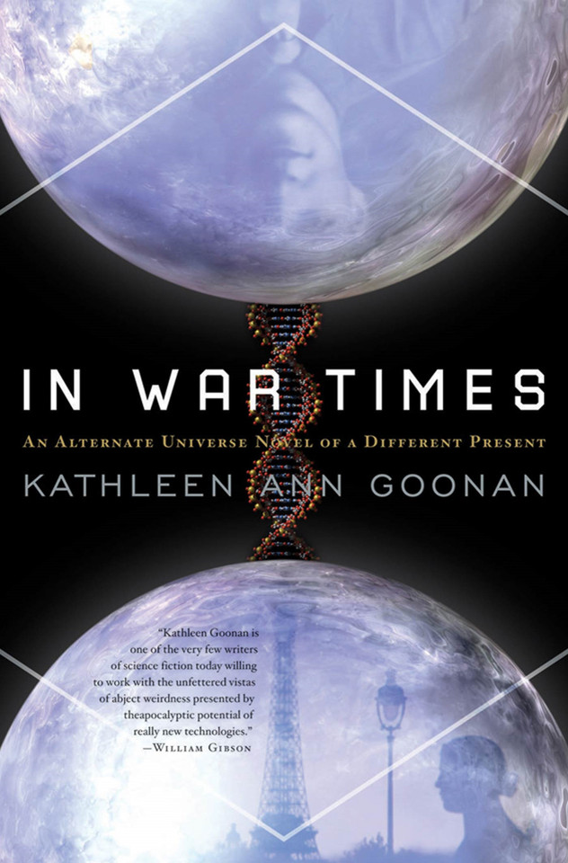 In War Times: An Alternate Universe Novel of a Different Present (Dance Family #1) book cover by Kathleen Ann Goonan