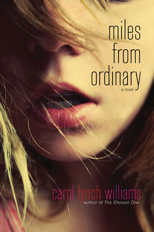 Miles from Ordinary: A Novel book cover by Carol Lynch Williams