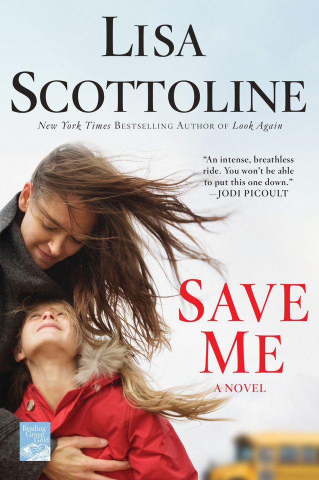 Save Me: A Novel book cover by Lisa Scottoline