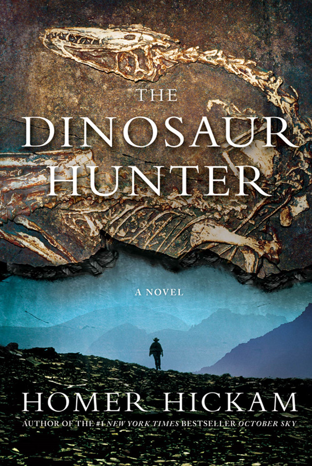 The Dinosaur Hunter: A Novel book cover by Homer Hickam