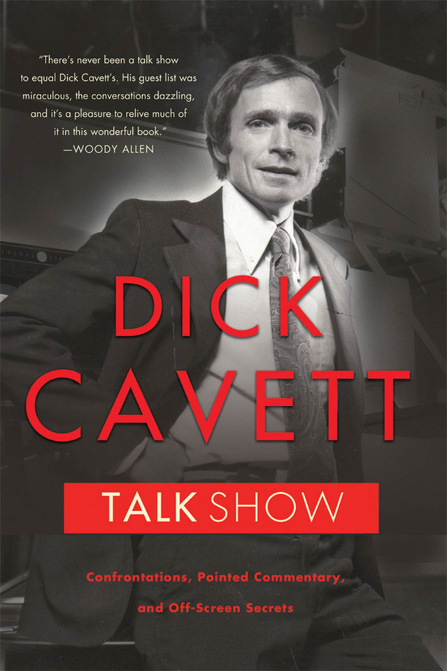 Talk Show: Confrontations, Pointed Commentary, and Off-Screen Secrets book cover by Dick Cavett