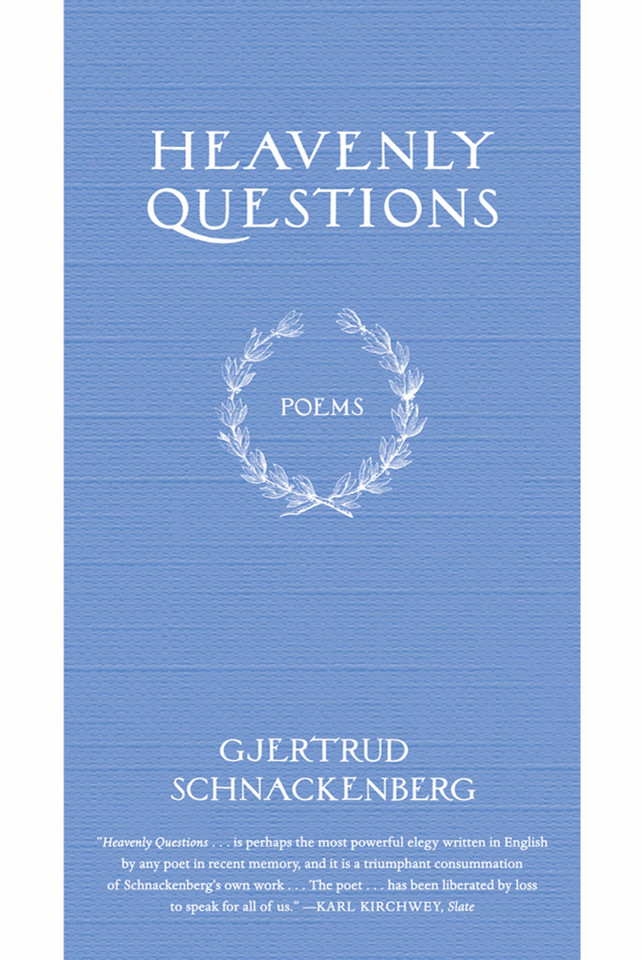 Heavenly Questions: Poems book cover by Gjertrud Schnackenberg