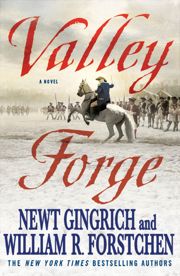 Valley Forge: George Washington and the Crucible of Victory (George Washington Series #2) book cover by Newt Gingrich, William R. Forstchen