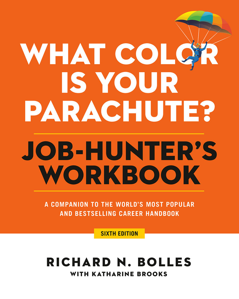 What Color Is Your Parachute? Job-Hunter's Workbook, Sixth Edition - Cover