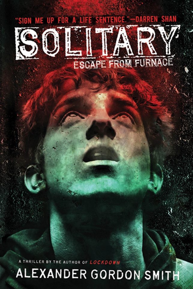 Solitary: Escape from Furnace 2 (Escape from Furnace #2) book cover by Alexander Gordon Smith