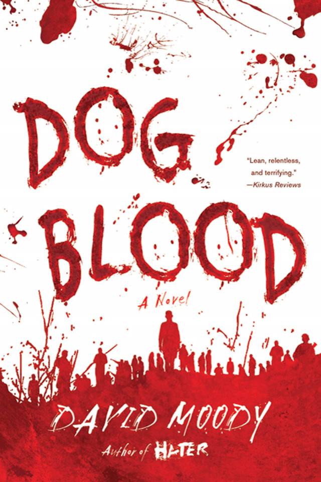 Dog Blood: A Novel (Hater series #2) book cover by David Moody
