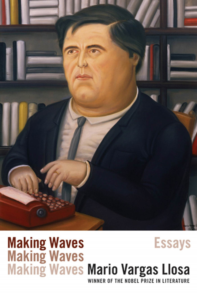 Making Waves: Essays book cover by Mario Vargas Llosa