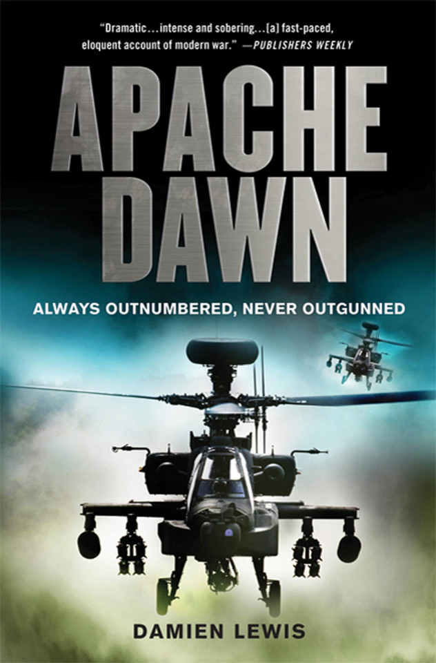 Apache Dawn: Always Outnumbered, Never Outgunned book cover by Damien Lewis