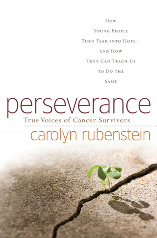 Perseverance: How Young People Turn Fear into Hope-and How They Can Teach Us to Do the Same book cover by Carolyn Rubenstein