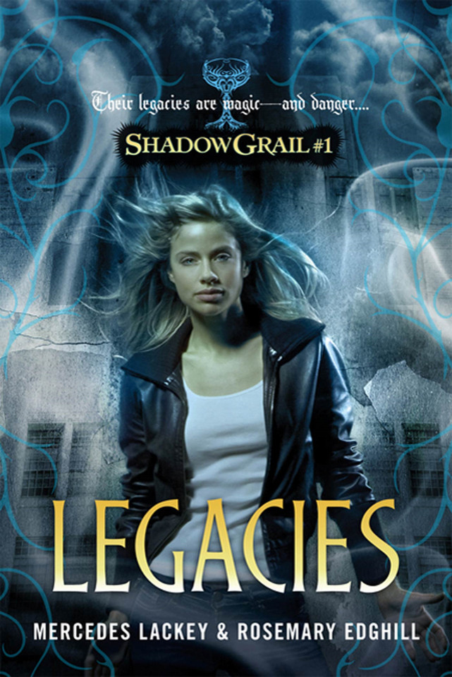 Shadow Grail #1: Legacies (Shadow Grail #1) book cover by Mercedes Lackey, Rosemary Edghill