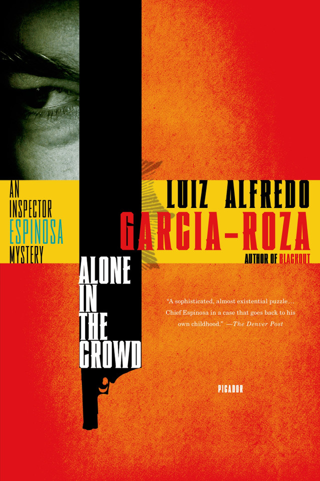 Alone in the Crowd: An Inspector Espinosa Mystery (Inspector Espinosa Mysteries #7) book cover by Luiz Alfredo Garcia-Roza