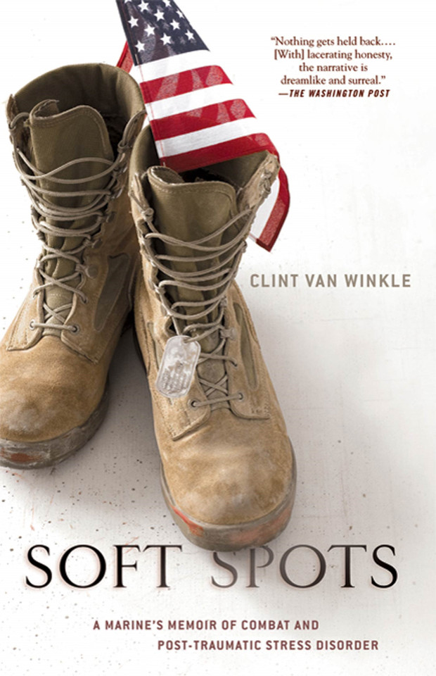 Soft Spots: A Marine's Memoir of Combat and Post-Traumatic Stress Disorder book cover by Clint Van Winkle