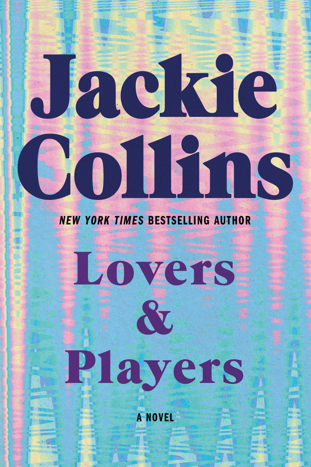 Lovers & Players: A Novel book cover by Jackie Collins