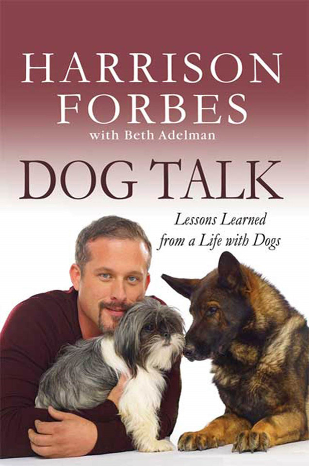 Dog Talk: Lessons Learned from a Life with Dogs book cover by Harrison Forbes, Beth Adelman