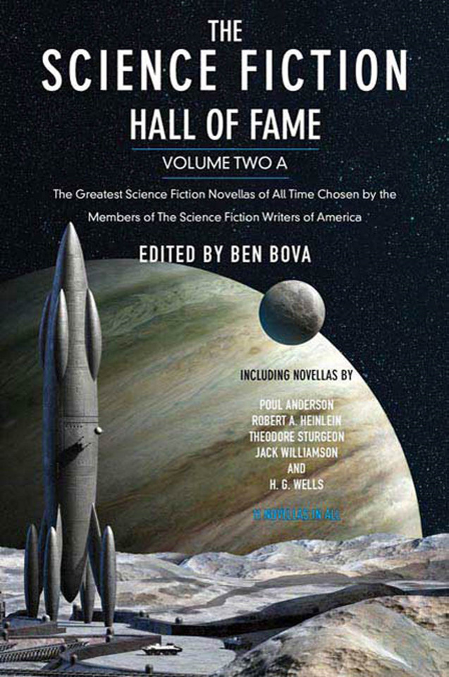 The Science Fiction Hall of Fame, Volume Two A: The Greatest Science Fiction Novellas of All Time Chosen by the Members of The Science Fiction Writers of America (SF Hall of Fame #2) book cover by 