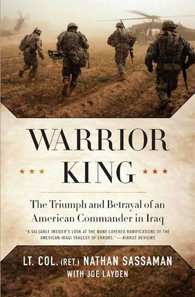 Warrior King: The Triumph and Betrayal of an American Commander in Iraq book cover by Nathan Sassaman, Joe Layden