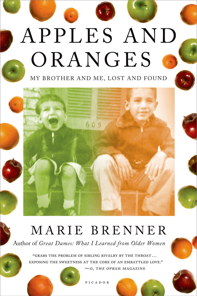 Apples and Oranges: My Brother and Me, Lost and Found book cover by Marie Brenner