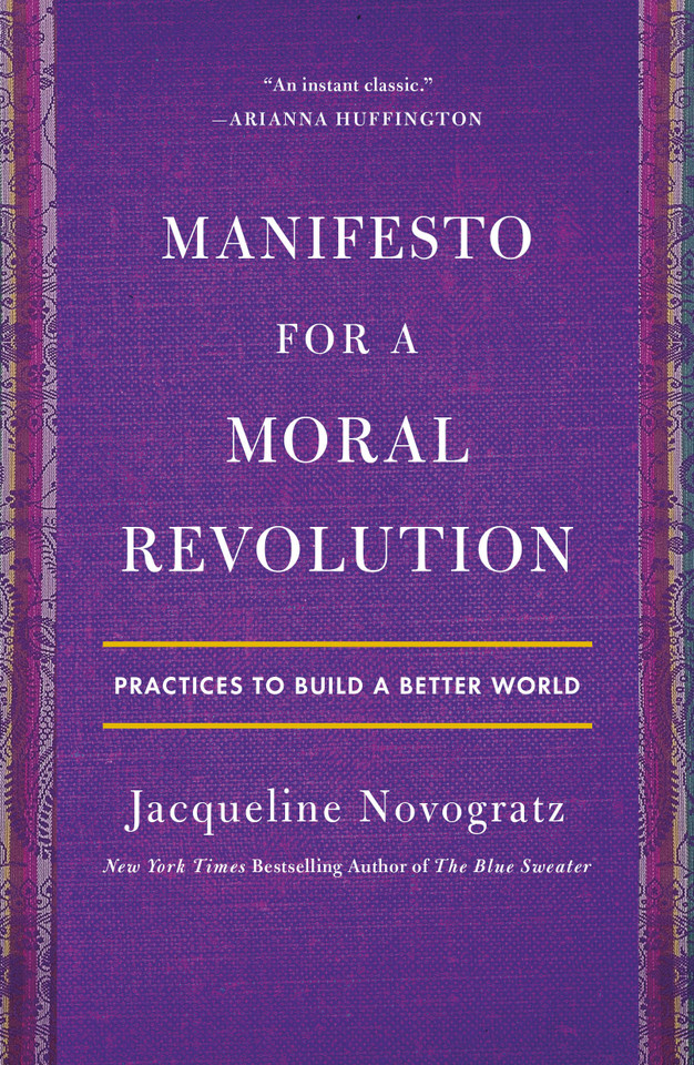 Manifesto for a Moral Revolution: Practices to Build a Better World book cover by Jacqueline Novogratz