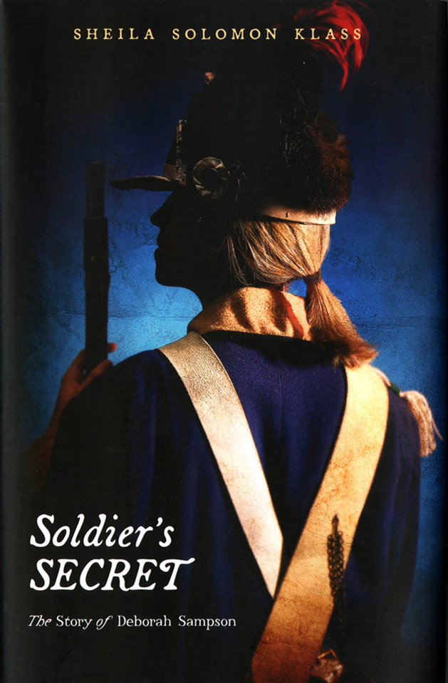 Soldier's Secret: The Story of Deborah Sampson book cover by Sheila Solomon Klass
