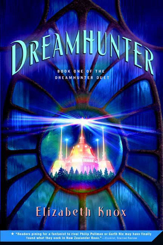 Dreamhunter: Book One of the Dreamhunter Duet (Dreamhunter Duet #1) book cover by Elizabeth Knox