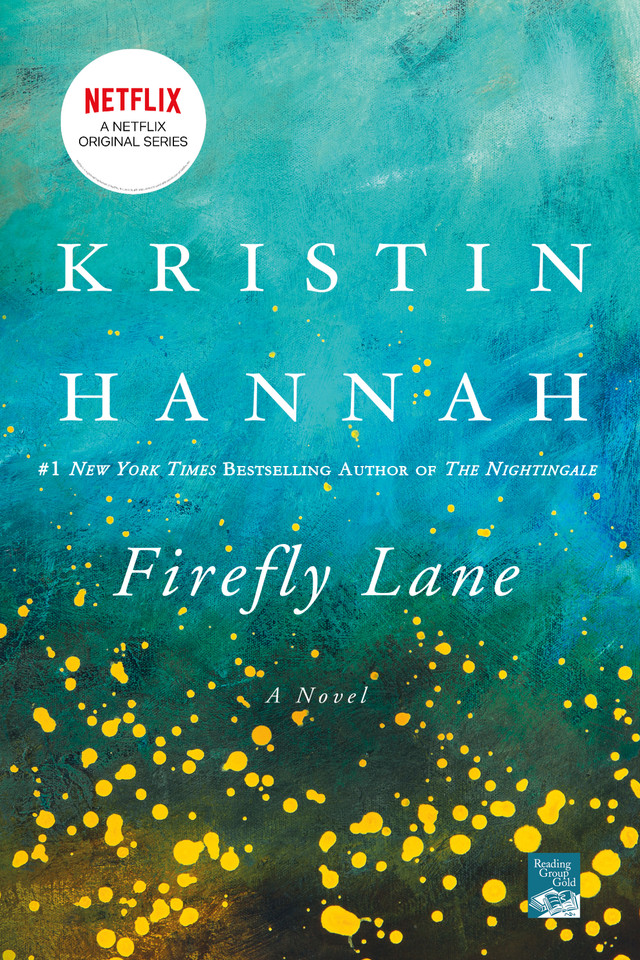 Firefly Lane: A Novel book cover by Kristin Hannah