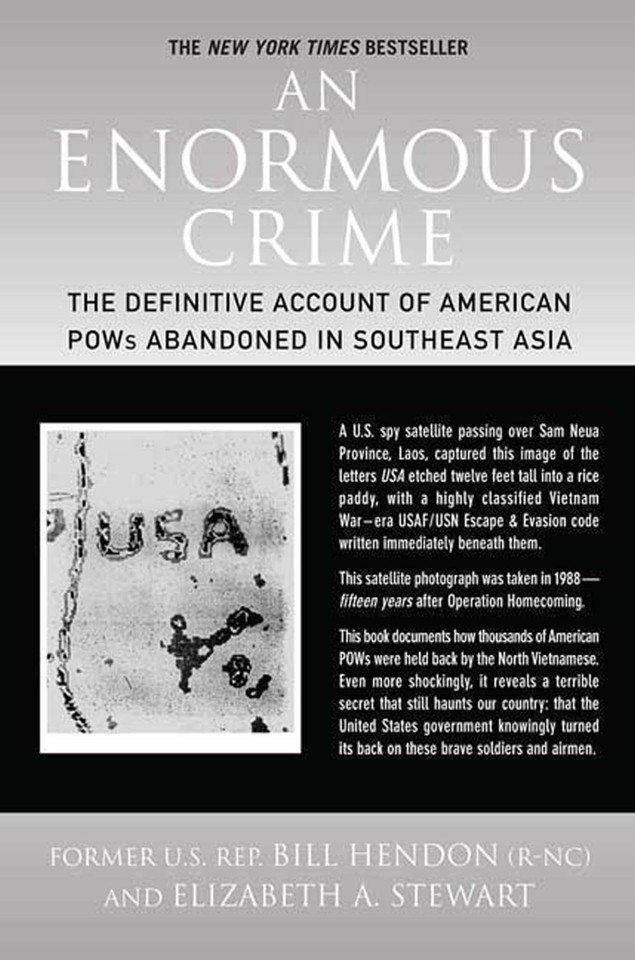 An Enormous Crime: The Definitive Account of American POWs Abandoned in Southeast Asia book cover by Bill Hendon, Elizabeth A. Stewart