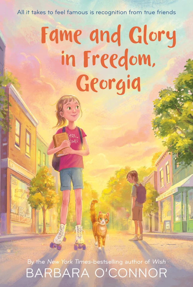 Fame and Glory in Freedom, Georgia book cover by Barbara O'Connor