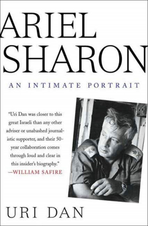 Ariel Sharon: An Intimate Portrait book cover by Uri Dan