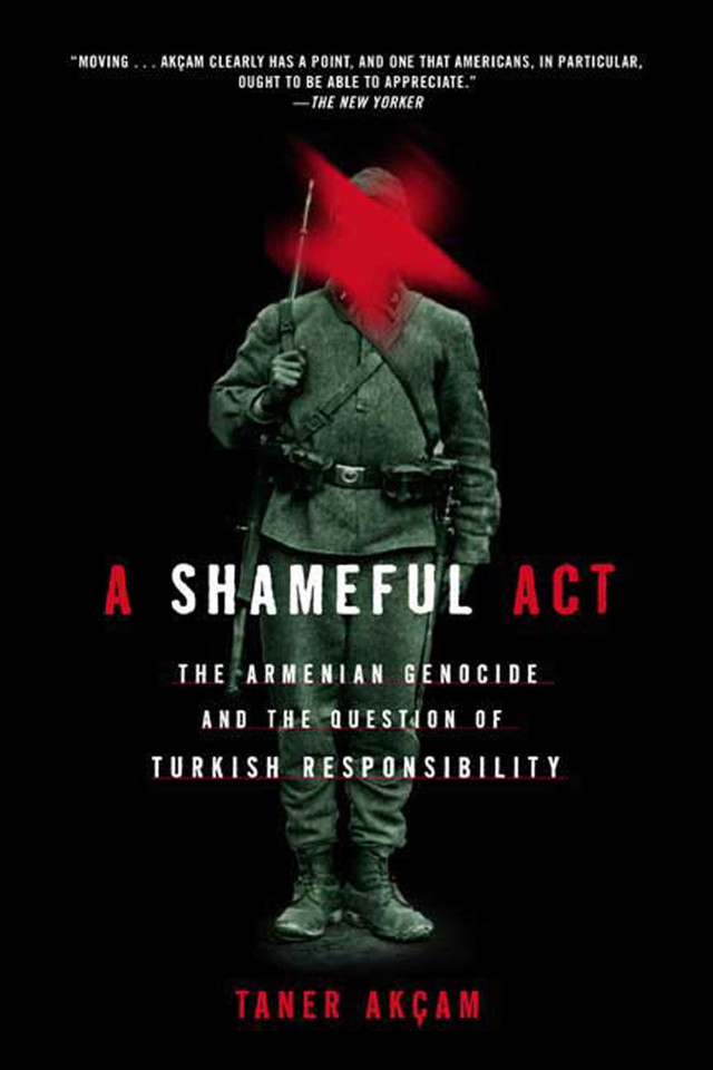 A Shameful Act: The Armenian Genocide and the Question of Turkish Responsibility book cover by Taner Akcam