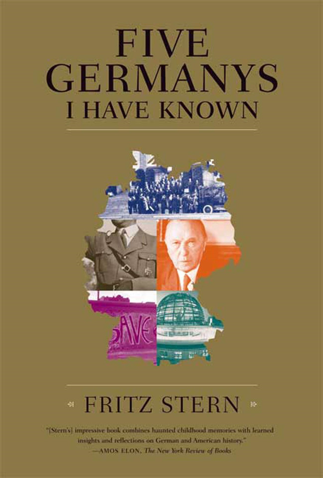 Five Germanys I Have Known: A History & Memoir book cover by Fritz Stern