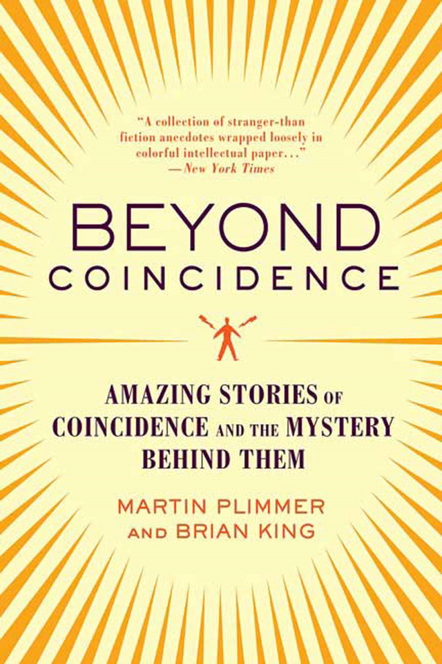 Beyond Coincidence: Amazing Stories of Coincidence and the Mystery Behind Them book cover by Martin Plimmer, Brian King