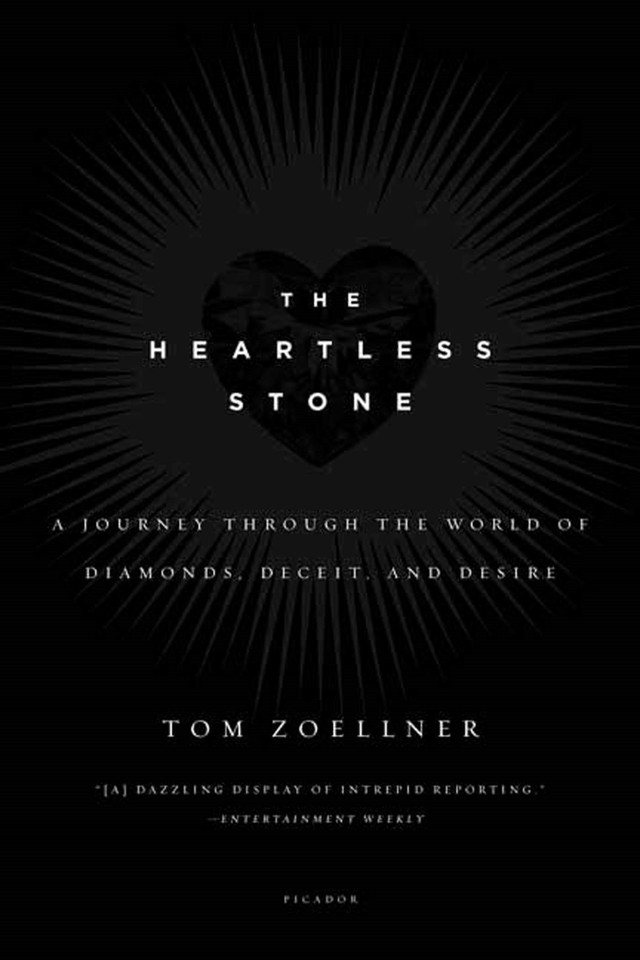 The Heartless Stone: A Journey Through the World of Diamonds, Deceit, and Desire book cover by Tom Zoellner