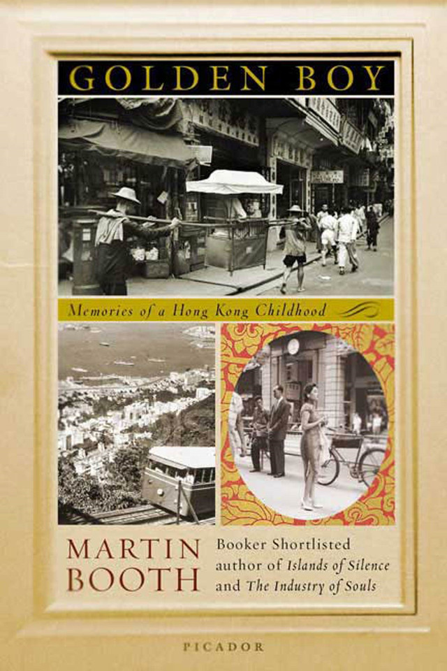 Golden Boy: Memories of a Hong Kong Childhood book cover by Martin Booth