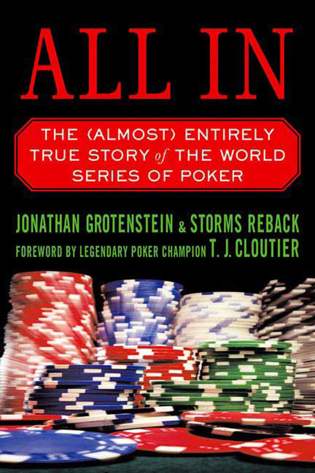 All In: The (Almost) Entirely True Story of the World Series of Poker book cover by Jonathan Grotenstein, Storms Reback