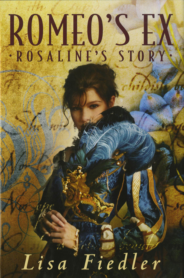 Romeo's Ex: Rosalind's Story book cover by Lisa Fiedler