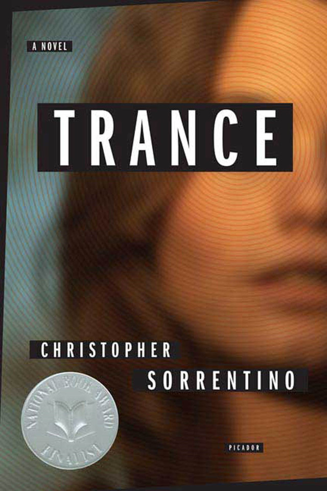 Trance: A Novel book cover by Christopher Sorrentino