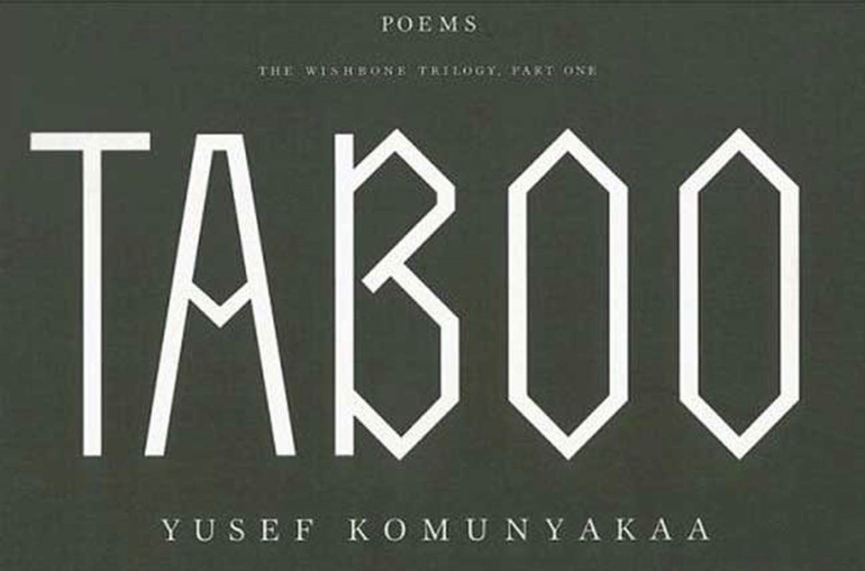 Taboo: The Wishbone Trilogy, Part One; Poems book cover by Yusef Komunyakaa