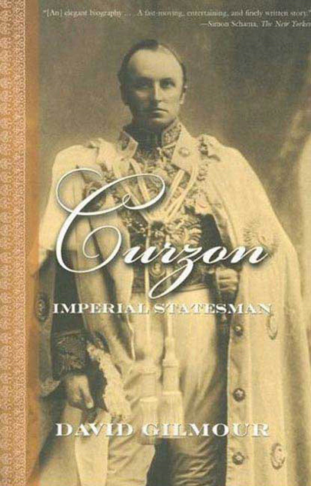 Curzon: Imperial Statesman book cover by David Gilmour