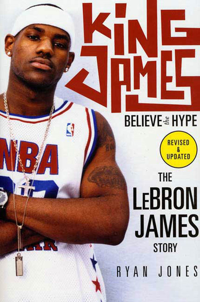 King James: Believe the Hype—The LeBron James Story book cover by Ryan Jones