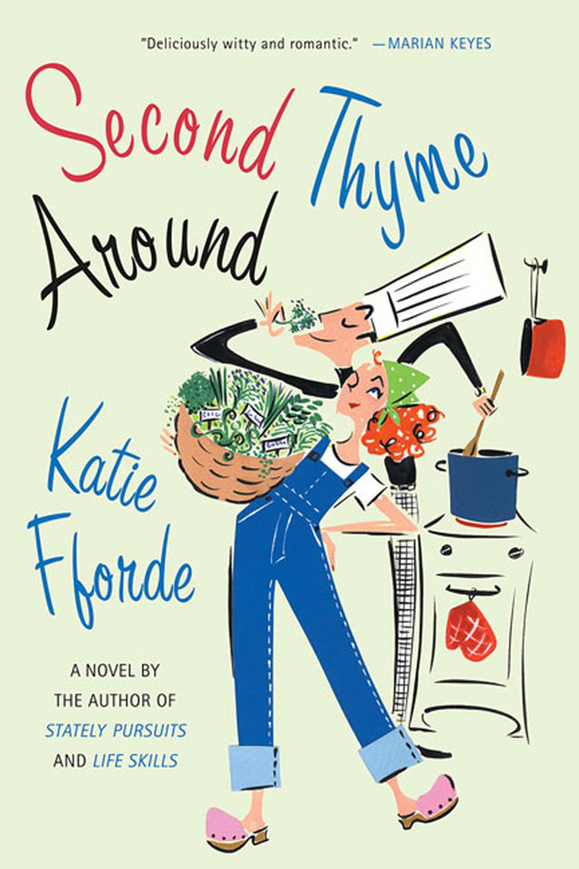 Second Thyme Around: A Novel book cover by Katie Fforde