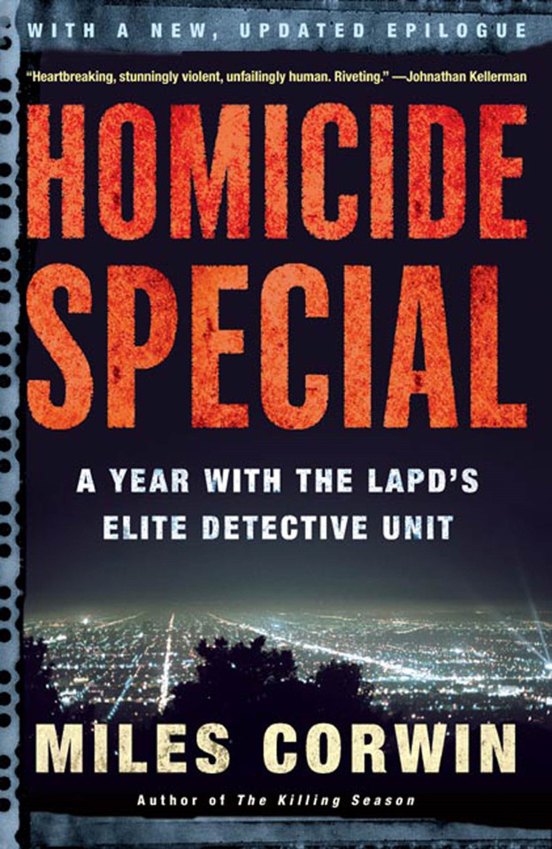 Homicide Special: A Year with the LAPD's Elite Detective Unit book cover by Miles Corwin