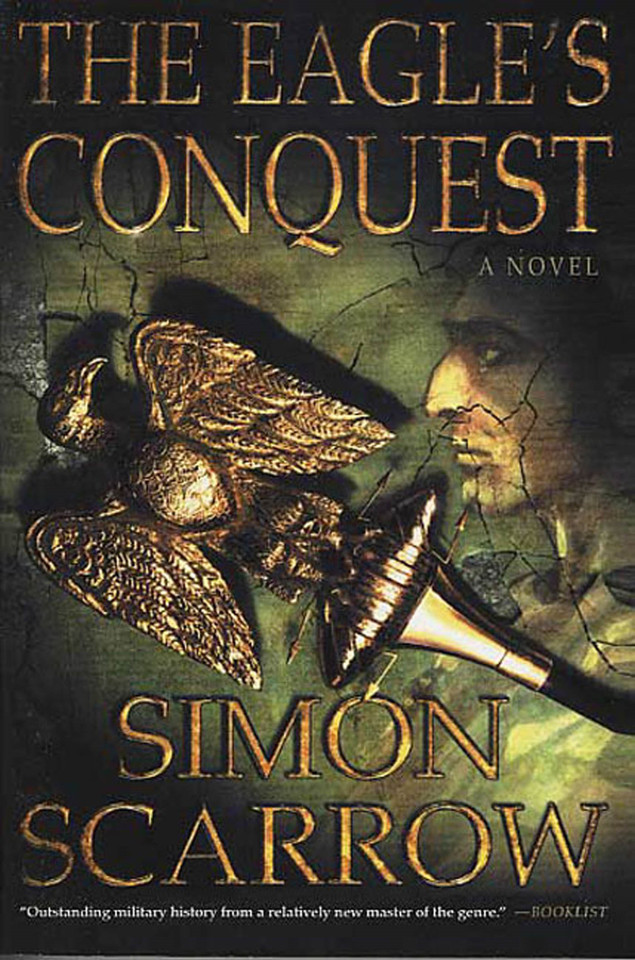 The Eagle's Conquest: A Novel of the Roman Army (Eagle Series #2) book cover by Simon Scarrow