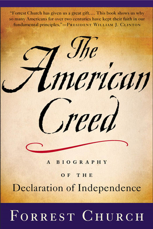 The American Creed: A Biography of the Declaration of Independence book cover by Forrest Church