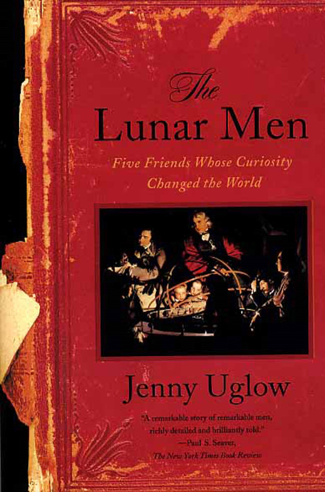 The Lunar Men: Five Friends Whose Curiosity Changed the World book cover by Jenny Uglow