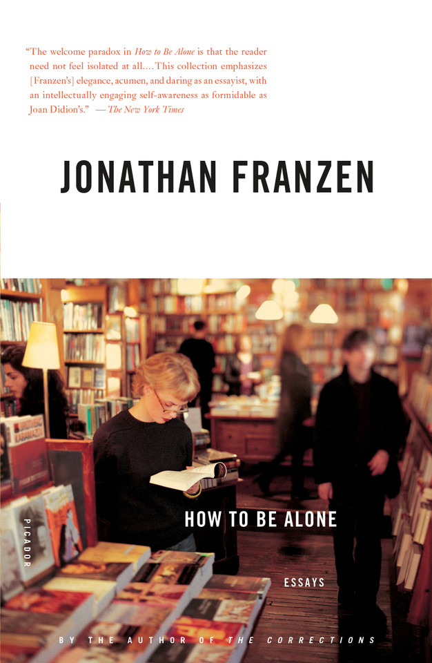 How to Be Alone: Essays book cover by Jonathan Franzen
