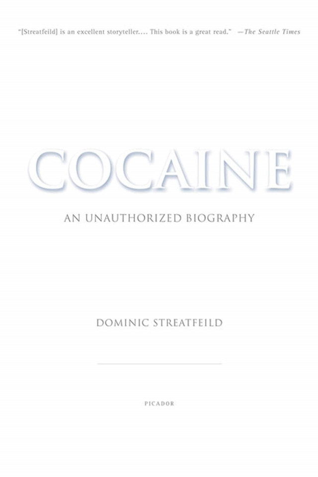 Cocaine: An Unauthorized Biography book cover by Dominic Streatfeild
